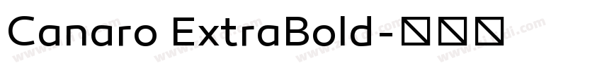Canaro ExtraBold字体转换